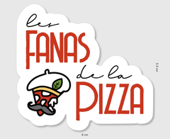 Sticker "Les Fanas de la Pizza" 6x5,5cm X 2